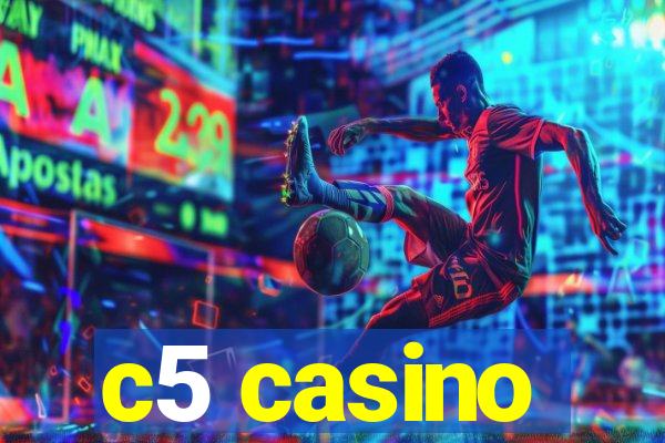 c5 casino